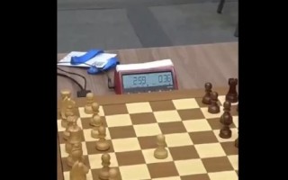 世界第一国际象棋手3分钟比赛迟到2分半 仅用22秒取胜